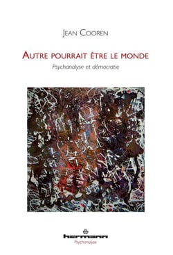 Autre pourrait être le monde