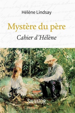 Mystère de père - cahier d'Hélène