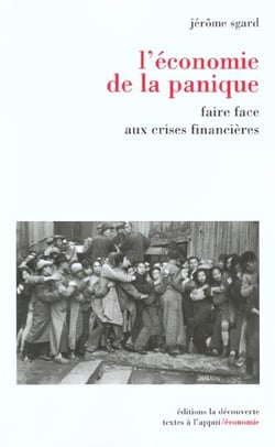 L'economie de la panique faire face aux crisesfinancieres