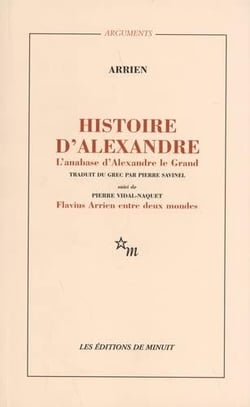 Histoire d'Alexandre : L'Anabase d'Alexandre le Grand