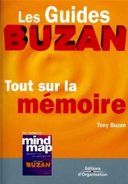 Tout sur la memoire - les guides buzan