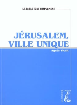 Jerusalem, ville unique