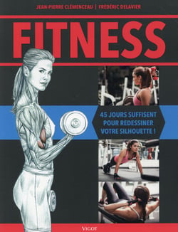 Fitness - 45 jours suffisent à redessiner votre silhouette !