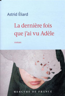 La dernière fois que j'ai vu Adèle