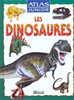 Atlas junior des dinosaures