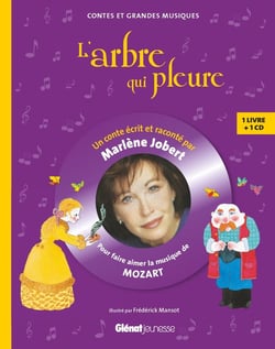 L'arbre qui pleure - pour faire aimer la musique de Mozart