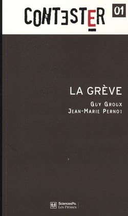 CONTESTER Tome 1 : la grève