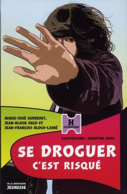 Se droguer c'est risqué