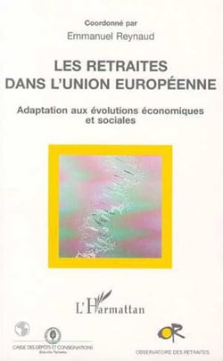 Les Retraités dans l'union Européenne : Adaptation aux évolutions économiques et sociales