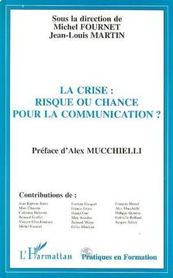 La crise risque ou chance pour la communication ?