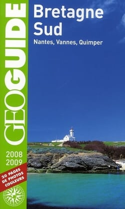 GEOguide : Bretagne sud - Nantes, Vannes, Quimper (édition 2008-2009)