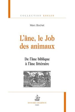 L'âne, le Job des animaux : de l'âne biblique à l'âne littéraire