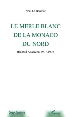 Merle blanc (le) de la monaco du nord