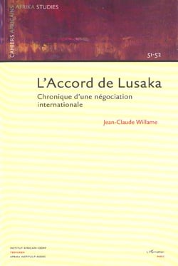 L'accord de lusaka - chronique d'une negociation internationale