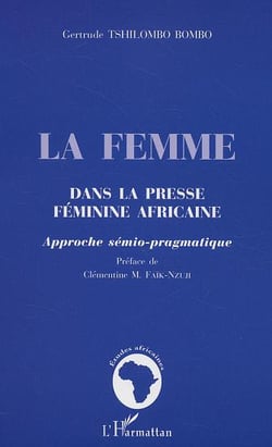 La femme dans la presse féminine africaine : Approche sémio-pragmatique