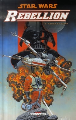 Star Wars - rébellion t.2 - échos du passé