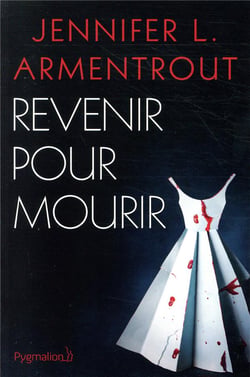 Revenir pour mourir