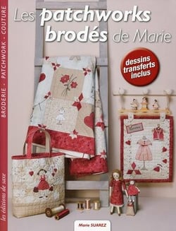LES PATCHWORKS BRODES DE MARIE