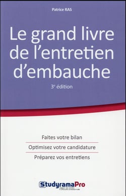 Le grand livre de l'entretien d'embauche (3e édition)