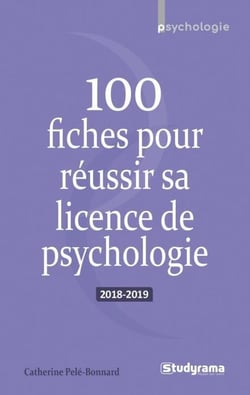 100 fiches pour réussir sa licence de psychologie (édition 2018/2019)