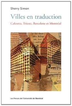 Villes en traduction - calcutta, trieste, barcelone et montreal