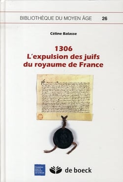 1306. L’expulsion des juifs du royaume de France