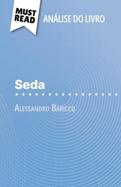 Seda de Alessandro Baricco (Analise do livro) : Analise completa e resumo pormenorizado do trabalho