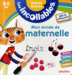 Les incollables - mon année de maternelle - 100% effaçable - grande section