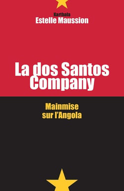 La dos Santos company - mainmise sur l'Angola