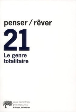 Penser/rêver n°21 Le genre totalitaire
