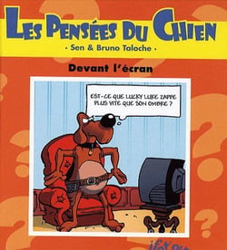 Les pensées du chien Tome 3 - devant l'écran