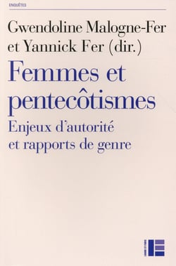 Genre et pentecôtisme - quelle place pour les femmes dans les organisations religieuses traditionnelles ?