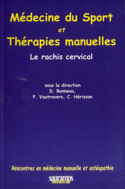 Médecine du sport et thérapies manuelles - le rachis cervical