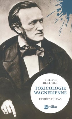 Toxicologie wagnérienne - études de cas