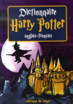 Dictionnaire harry potter - anglais-français