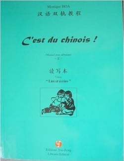 C'est du chinois ! Tome 2: lire et écouter - 2 volumes