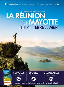Balades nature : la Réunion et Mayotte entre terre & mer (édition 2020)
