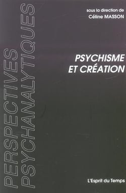 Psychisme et création