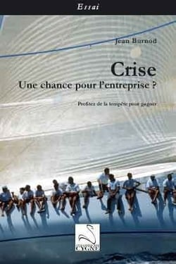 Crise : une chance pour l'entreprise ?