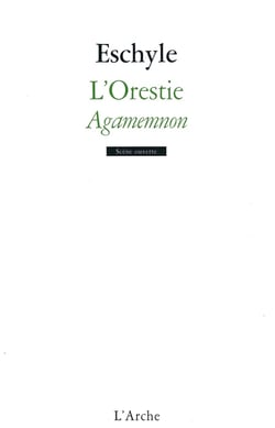 L'Orestie Tome 1 - Agamemnon