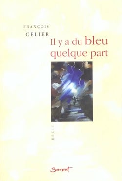Il y a du bleu quelque part