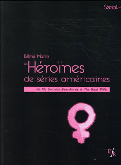 Les héroïnes de séries américaines