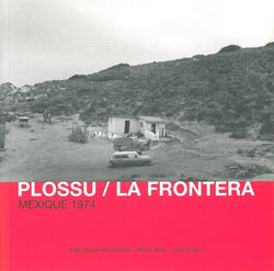 La Frontera : Mexique - 1974