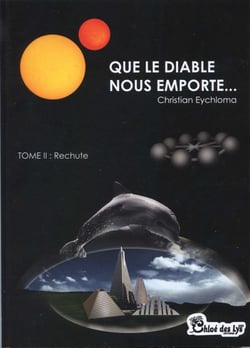Que le diable nous emporte... t.2 - rechute