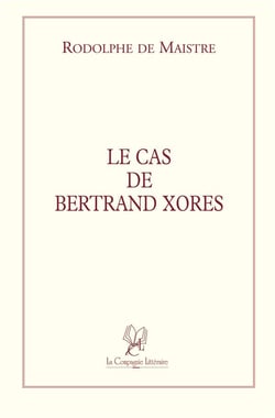 Le cas de Bertrand Xores