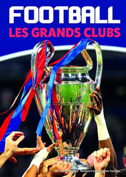 Football : Les grands clubs