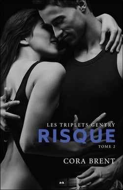 Les triplets gentry t.2 - risque