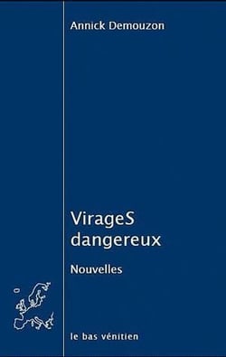 Virages dangereux