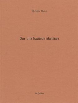 Sur une hauteur obstinée