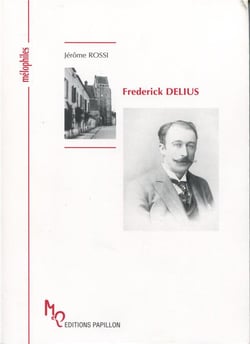 Frederick delius ou une célébration de la vie